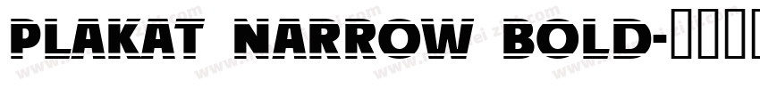 Plakat Narrow Bold字体转换